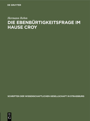 cover image of Die Ebenbürtigkeitsfrage im Hause Croy